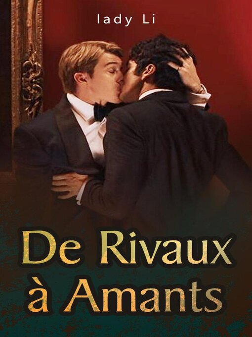 Title details for De Rivaux à Amants by lady Li - Available